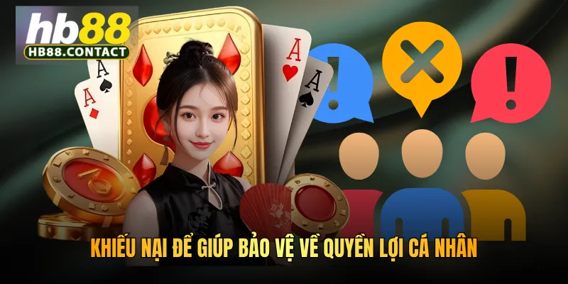Cách Khiếu Nại Lỗi HB88 - Giúp Bạn Giải Đáp Mọi Thắc Mắc Nhanh Chóng 5 Khiếu nại để giúp bảo vệ về quyền lợi cá nhân